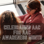 Celebrating AAC for AAC Awareness Month