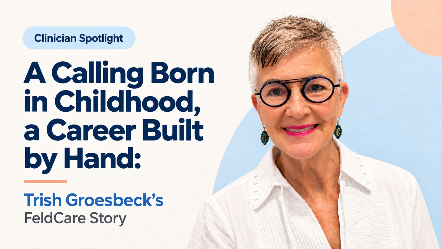Clinician spotlight Trish Groesbeck